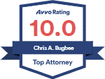 Avvo rating 10.0 — Chris A. Bugbee, Top Attorney